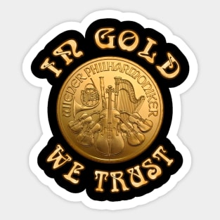 In Gold We Trust - Philharmonic Gold Coin Sticker